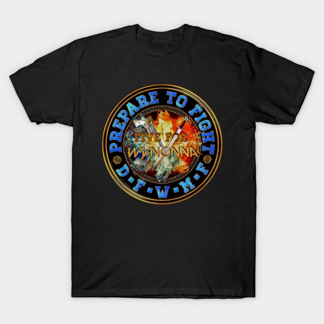 Prepare To Fight! - Wynonna Earp #FiveForWynonna (Blue) T-Shirt by SurfinAly Design 